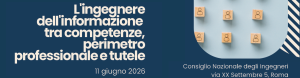 Ingegnere dell’informazione tra competenze, perimetro professionale e tutele